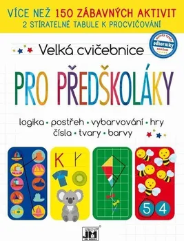 Předškolní výuka Velká cvičebnice pro předškoláky - JIRI MODELS (2021, brožovaná)