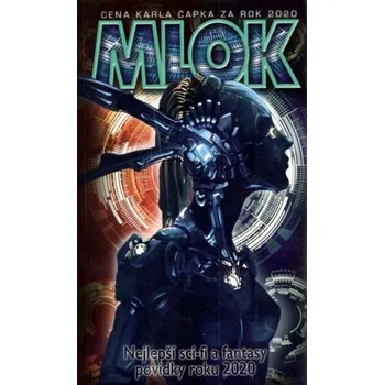 Mlok 2020: Nejlepší sci-fi a fantasy povídky roku 2020 - Nová Vlna (2021, brožovaná)