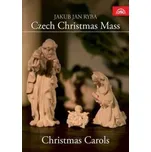 DVD Jakub Jan Ryba: Czech Christmas Mass / Christmas Carols 2006