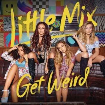 Zahraniční hudba CD Little Mix: Get Weird 2015