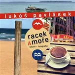 Racek a moře - Lukáš Pavlásek (2018, brožovaná)