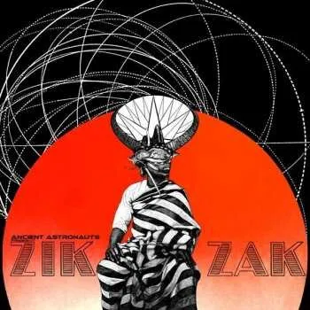 Zahraniční hudba 2LP Ancient Astronauts: Zik Zak LTD 2022 Limited Edition Vinyl