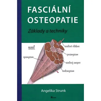 Fasciální osteopatie: Základy a…