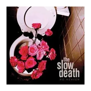 Zahraniční hudba LP The Slow Death: No Heaven 2017