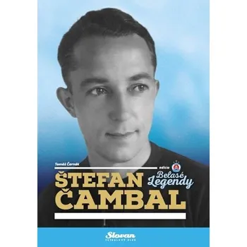 Literární biografie Štefan Čambal - Tomáš Černák [SK] (2020, brožovaná)