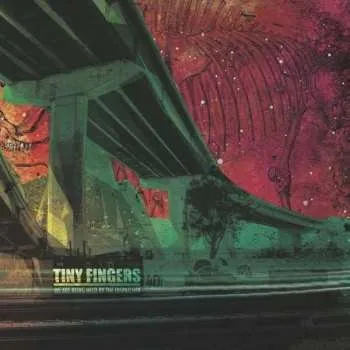 Zahraniční hudba CD Tiny Fingers: We Are Being Held By The Dispatcher 2016