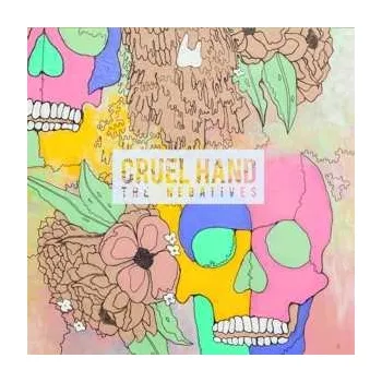 Zahraniční hudba LP Cruel Hand: The Negatives CLR 2014 Yellow W Heavy Pink & Purple Splatter Vinyl