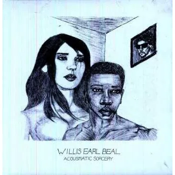 Hudba LP Willis Earl Beal: Acousmatic Sorcery LTD 2019