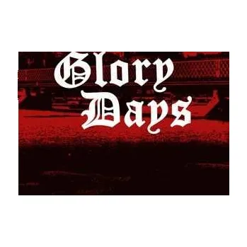 Zahraniční hudba SP Glory Days: Glory Days 2015
