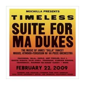 Zahraniční hudba Miguel Atwood-Ferguson: Mochilla Presents Timeless: Suite For Ma Dukes - The Music Of James "J Dilla" Yancey [2LP] (2021 RSD Vinyl)