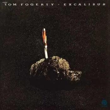 Zahraniční hudba LP Tom Fogerty: Excalibur 2018 180g Vinyl
