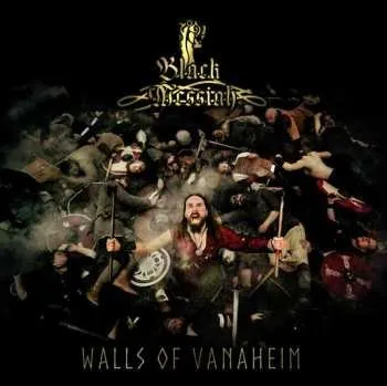Zahraniční hudba CD Black Messiah: Walls Of Vanaheim 2017