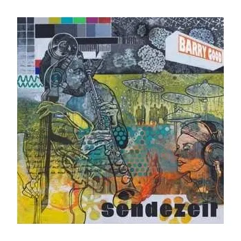 Zahraniční hudba LP Barry Good: Sendezeit 2019