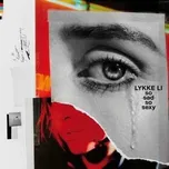 LP Lykke Li: So Sad So Sexy 2018