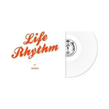 Zahraniční hudba LP Ikons: Life Rhythm LTD | CLR 2012 White Vinyl Limited Edition