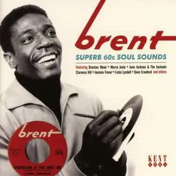 Zahraniční hudba CD Various: Brent (Superb 60's Soul Sounds) 2014