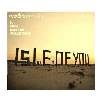 Zahraniční hudba CD El Pino and the Volunteers: Isle Of You 2010