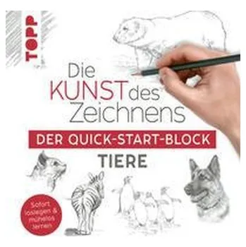 Encyklopedie Die Kunst des Zeichnens Tiere. Der Quick-Start-Block - frechverlag