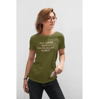 Dámské tričko Dámské tričko Jsem luxus Barva: Khaki, Velikost: S