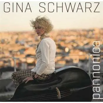 Zahraniční hudba 2CD Gina Schwarz: Pannonica 2021
