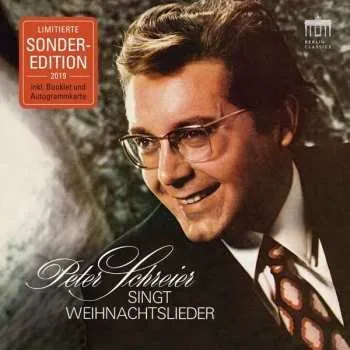Zahraniční hudba CD Peter Schreier: Peter Schreier Singt Weihnachtslieder Christmas Carols DLX | LTD 2019 Limited Deluxe Edition 2019