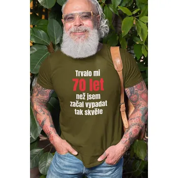 Pánské tričko Trvalo mi 70 let Barva: Khaki, Velikost: M