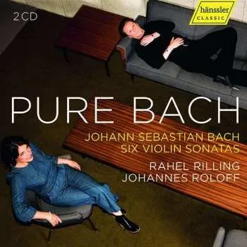 Zahraniční hudba CD Rahel Rilling: Pure Bach Six Violin Sonatas 2021
