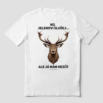 Pánské tričko Hütermann Tričko s potiskem Jelena: No, jelenovi slušej, ale já mám hezčí!