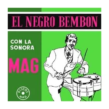 Zahraniční hudba LP La Sonora Mag: El Negro Bembon 2022 180g Reissue 180gr Vinyl