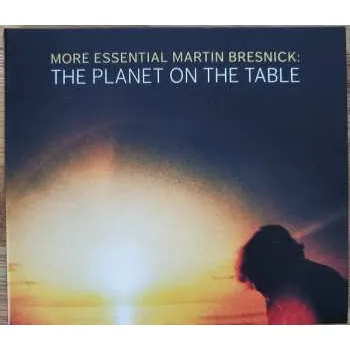 Zahraniční hudba CD Martin Bresnick: More Essential Martin Bresnick: The Planet On The Table 2022