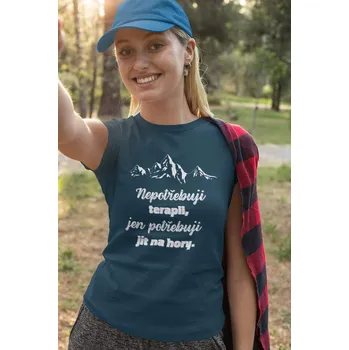 Dámské tričko Dámské tričko Nepotřebuji terapii Barva: Petrolejová modrá, Velikost: XL