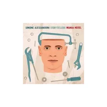 Zahraniční hudba CD Simone Alessandrini Storytellers: Mania Hotel 2021
