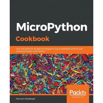 MicroPython Cookbook – Marwan Alsabbagh (EN)