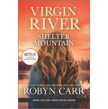 Umění SHELTER MOUNTAIN – Robyn Carr (EN)