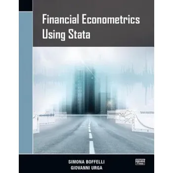 Financial Econometrics Using Stata – Simona Boffelli,Giovanni Urga (EN)