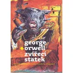Zvířecí statek - George Orwell (2021,…