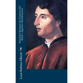 Kniha Istorietta Amorosa fra Leonora De' Bardi e Ippolito Bondelmonti – Leon Battista Alberti (IT)