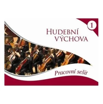 Hudební výchova Hudební výchova 1: Pracovný zošit – Martin Vozar (SK)