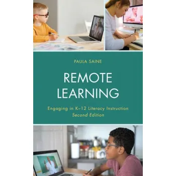 Remote Learning: Engaging in K-12 Literacy Instruction – Paula Saine (EN)