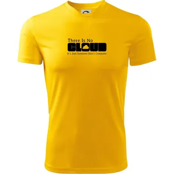 Chlapecké tričko There Is No Cloud Its Just Someone Else's Computer - Dětské triko sportovní (dresovina) - 134 cm/8 let ( Žlutá )