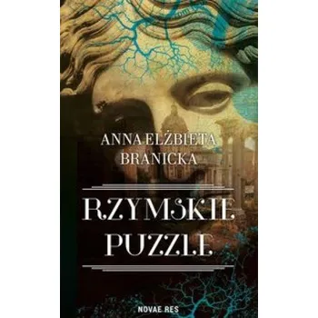 Rzymskie puzzle - Branicka Anna Elżbieta