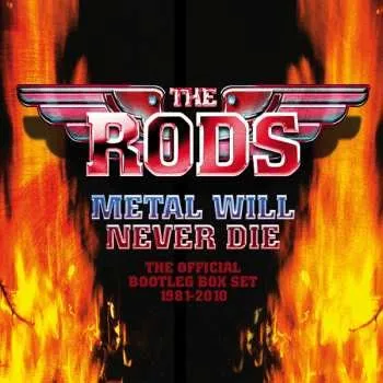 Zahraniční hudba 4CD The Rods: Metal Will Never Die - Official Bootleg Box Set 1981-2010 2022