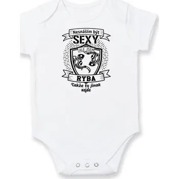 Kojenecký body Nesnáším být sexy - Ryba - Body kojenecké s krátkým rukávem - Krátký r. 12-18 měs ( Bílá )