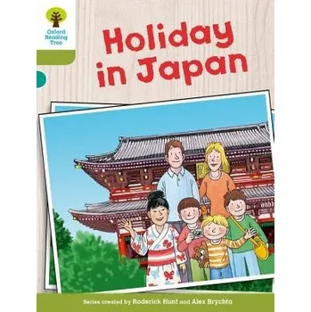 Anglický jazyk Oxford Reading Tree Biff, Chip and Kipper Stories Decode and Develop: Level 7: Holiday in Japan - Hunt, Roderick