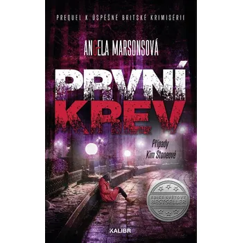 Kniha První krev: Případy Kim Stoneové - Angela Marsons (2021) [E-kniha]