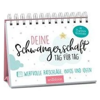 První čtění Deine Schwangerschaft, Tag für Tag - Müller-Egloff, Susanne