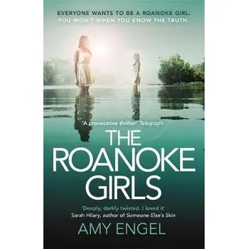 Cizí jazyk The Roanoke Girls: the addictive Richard & Judy thriller 2017, and the #1 ebook bestseller - Engel, Amy