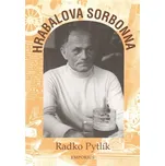 Hrabalova Sorbonna - Radko Pytlík (2013, brožovaná)