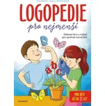 Logopedie pro nejmenší - Irena Šáchová…