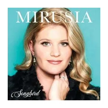 Zahraniční hudba CD Mirusia Louwerse: Songbird 2022